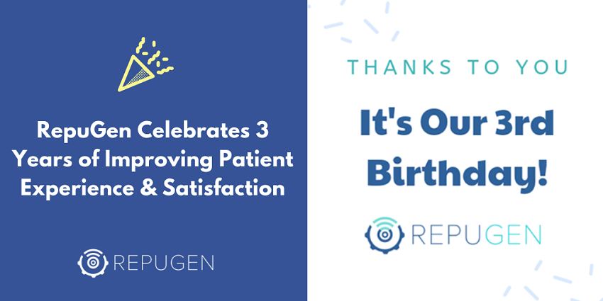 RepuGen Celebrates 3 Years of Improving Patient Experience and Satisfaction
