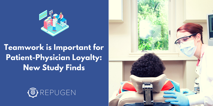 Teamwork Is Important for Patient-Physician Loyalty – New Study Finds