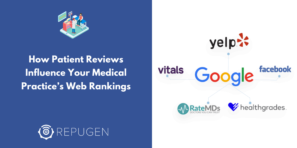 How Patient Reviews Influence Your Medical Practice’s Web Rankings