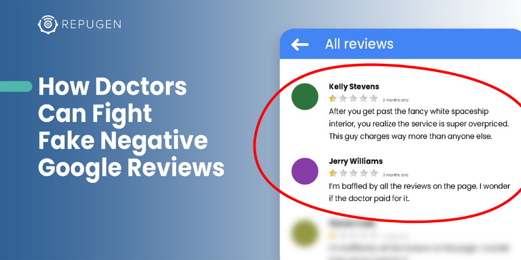 How Doctors Can Fight Fake Negative Google Reviews