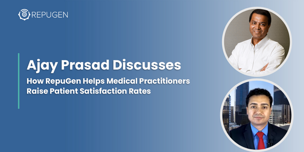 How RepuGen Helps Medical Practitioners Improve Their Patient Satisfaction Rates