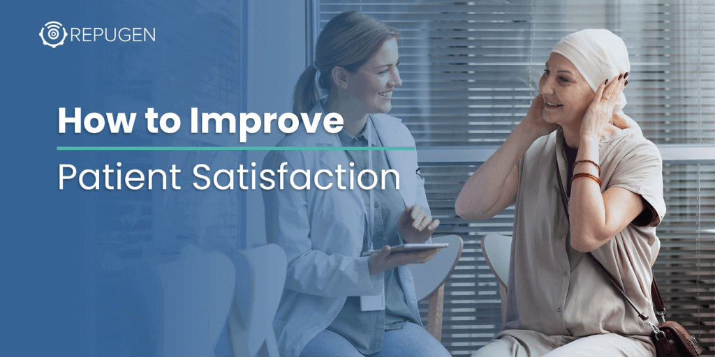 How to Improve Patient Satisfaction