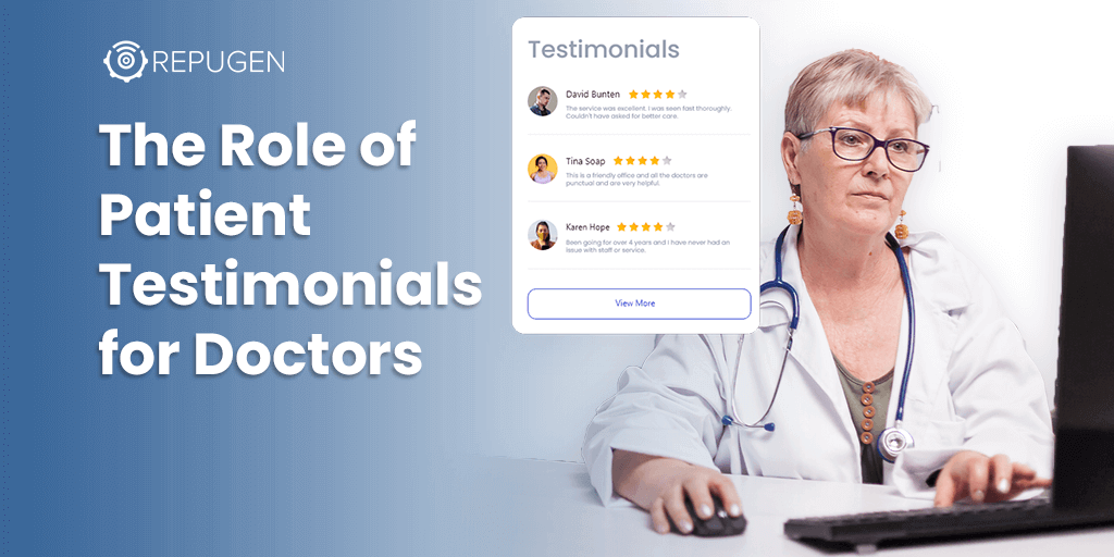 The Role of Patient Testimonials for Doctors