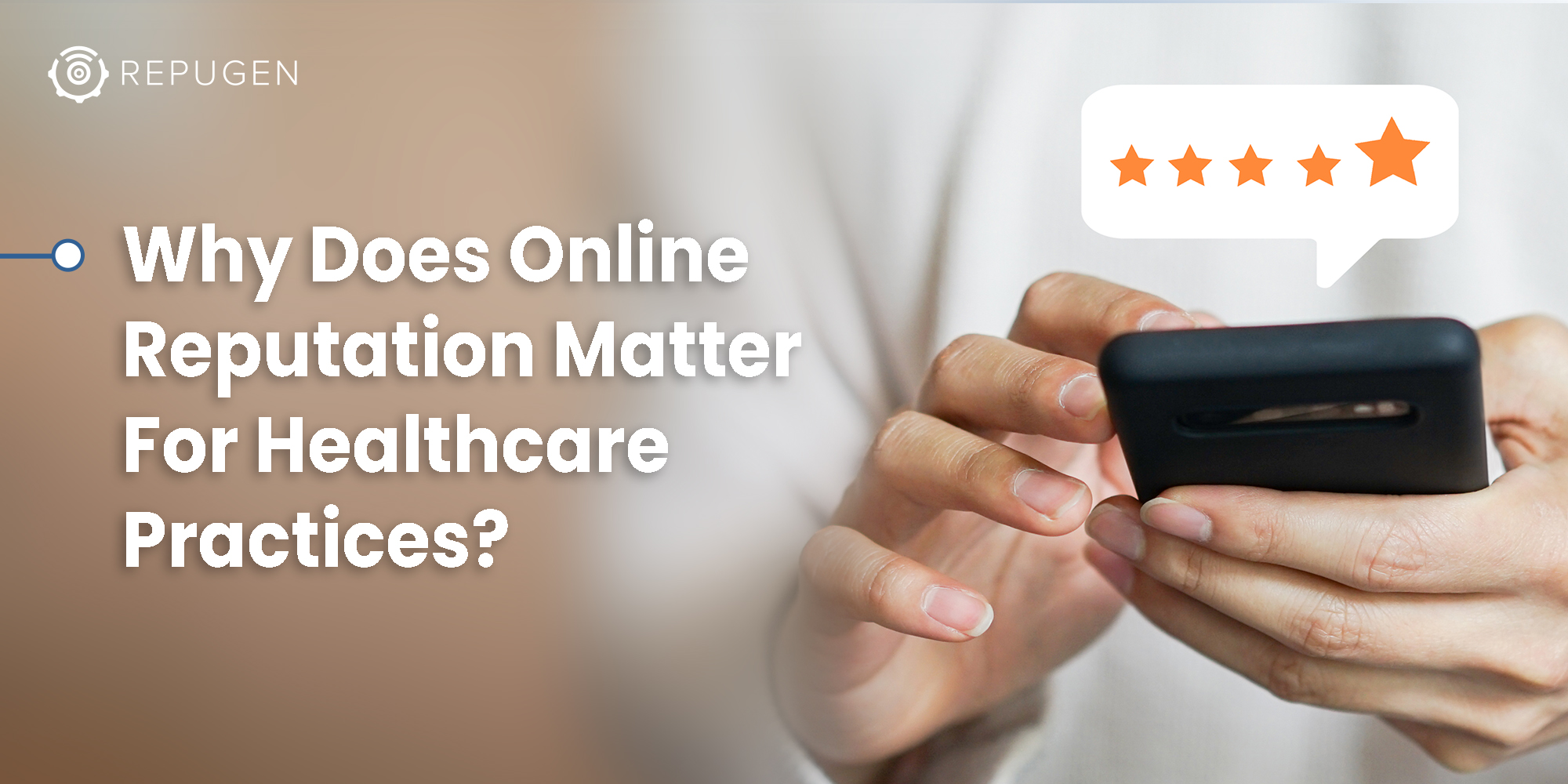 Why Does Online Reputation Matter in Healthcare?