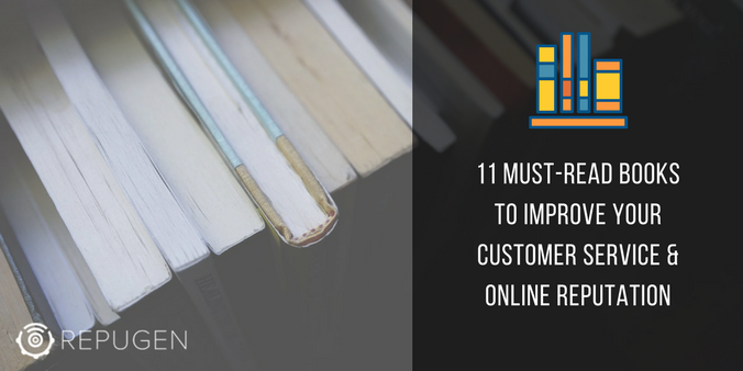 11 Best Books to Improve Your Customer Service And Online Reputation