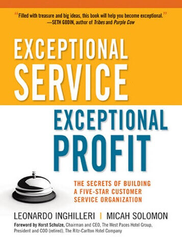 Exceptional Service, Exceptional Profit: The Secrets of Building a Five-Star Customer Service Organization