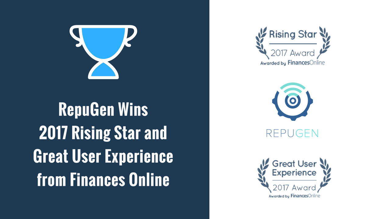 RepuGen Wins 2017 Rising Star and Great User Experience Awards from FinancesOnline!