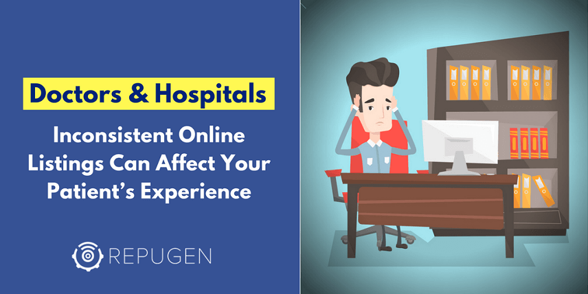 Doctors: Inconsistent Online Listings Can Affect Your Patient's Experience