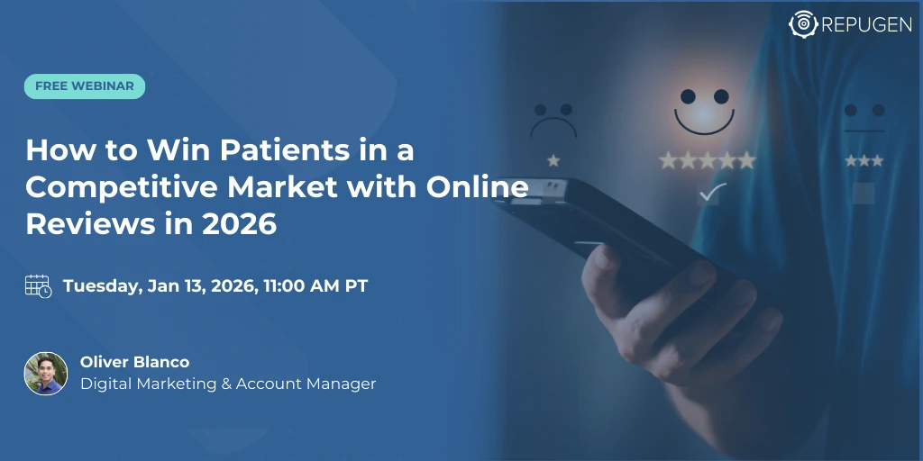 How to Win Patients in a Competitive Market with Online Reviews in 2026